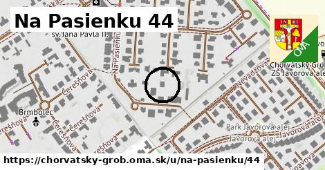 Na Pasienku 44, Chorvátsky Grob