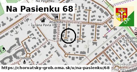 Na Pasienku 68, Chorvátsky Grob