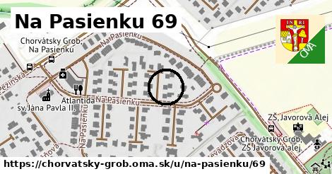 Na Pasienku 69, Chorvátsky Grob