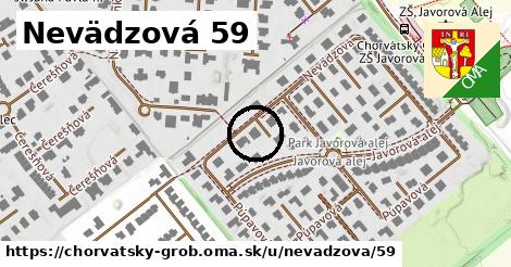 Nevädzová 59, Chorvátsky Grob