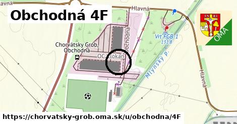 Obchodná 4F, Chorvátsky Grob