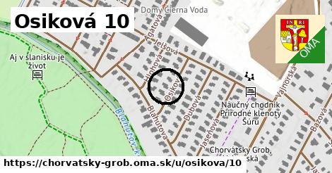 Osiková 10, Chorvátsky Grob