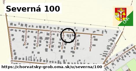 Severná 100, Chorvátsky Grob