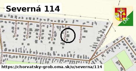 Severná 114, Chorvátsky Grob