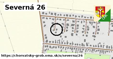 Severná 26, Chorvátsky Grob