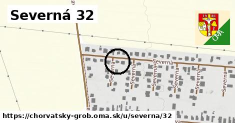 Severná 32, Chorvátsky Grob