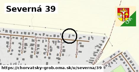 Severná 39, Chorvátsky Grob