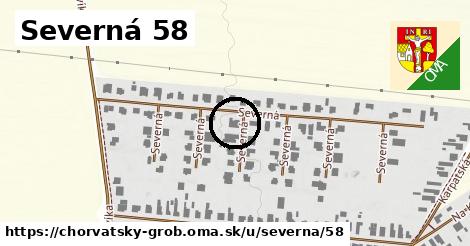 Severná 58, Chorvátsky Grob