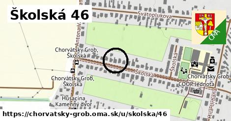 Školská 46, Chorvátsky Grob