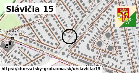 Slávičia 15, Chorvátsky Grob