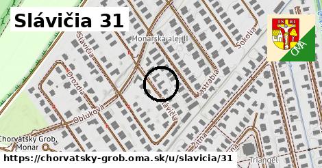 Slávičia 31, Chorvátsky Grob