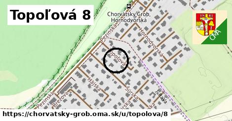 Topoľová 8, Chorvátsky Grob