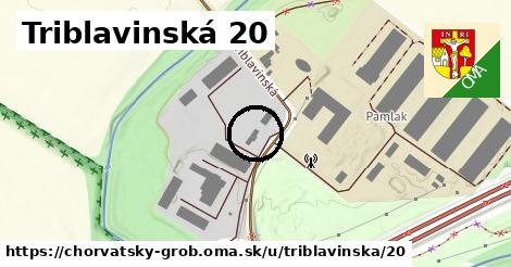 Triblavinská 20, Chorvátsky Grob