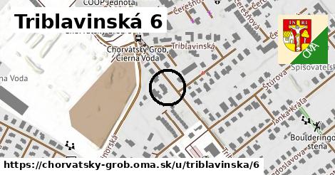 Triblavinská 6, Chorvátsky Grob