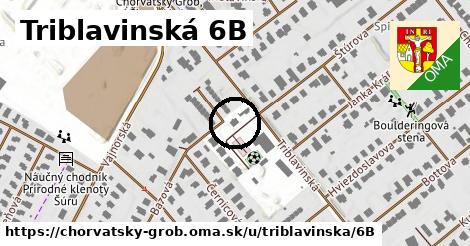 Triblavinská 6B, Chorvátsky Grob