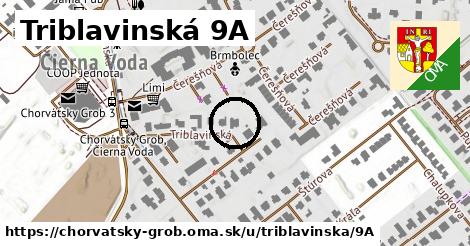 Triblavinská 9A, Chorvátsky Grob