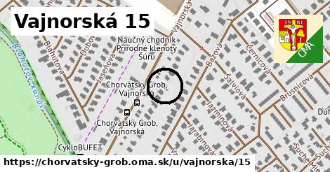 Vajnorská 15, Chorvátsky Grob