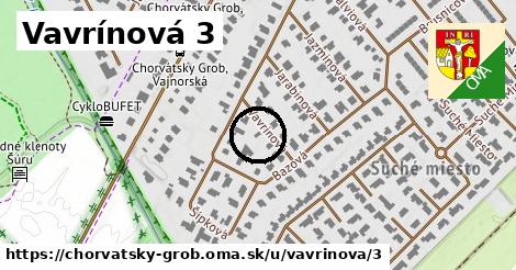 Vavrínová 3, Chorvátsky Grob