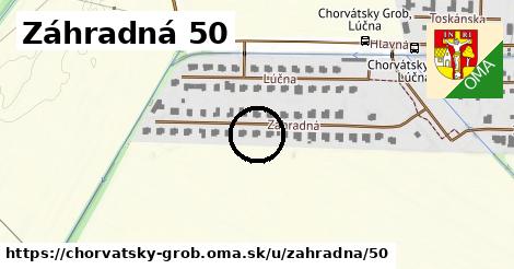 Záhradná 50, Chorvátsky Grob