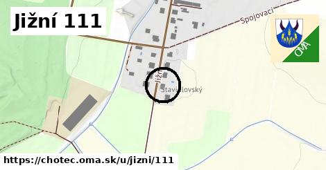 Jižní 111, Choteč