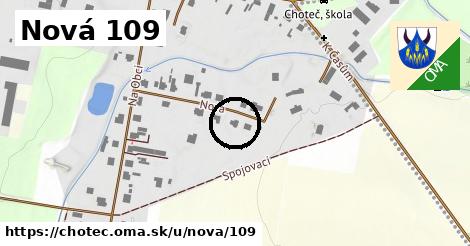 Nová 109, Choteč