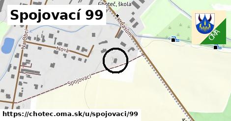 Spojovací 99, Choteč