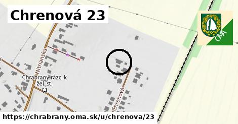 Chrenová 23, Chrabrany