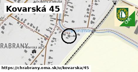 Kovarská 45, Chrabrany