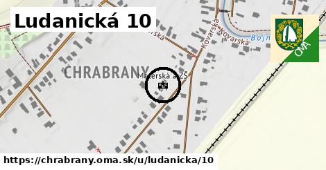 Ludanická 10, Chrabrany