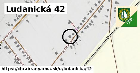 Ludanická 42, Chrabrany