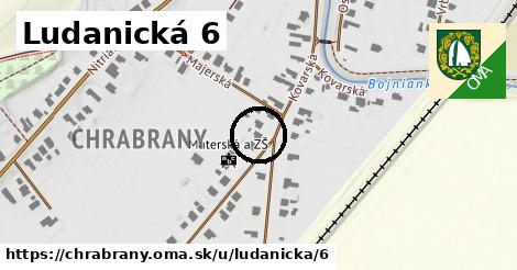 Ludanická 6, Chrabrany