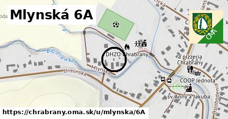 Mlynská 6A, Chrabrany