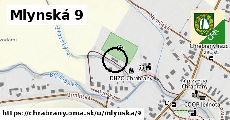 Mlynská 9, Chrabrany