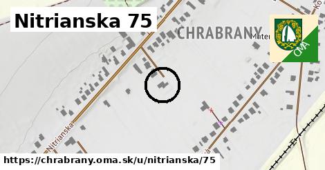 Nitrianska 75, Chrabrany