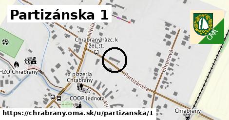 Partizánska 1, Chrabrany