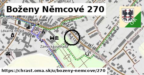 Boženy Němcové 270, Chrast