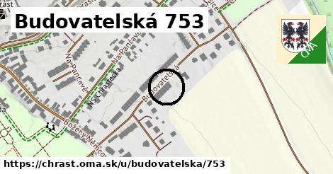 Budovatelská 753, Chrast