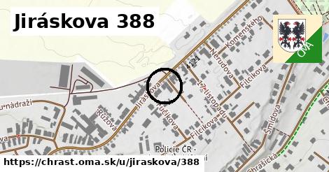 Jiráskova 388, Chrast