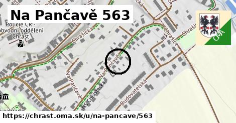 Na Pančavě 563, Chrast