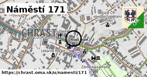 Náměstí 171, Chrast