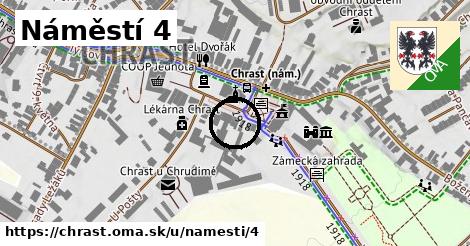 Náměstí 4, Chrast