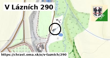 V Lázních 290, Chrast