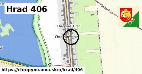 Hrad 406, Chropyně