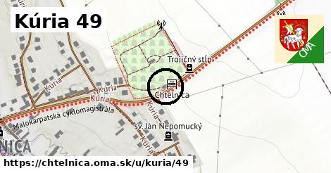 Kúria 49, Chtelnica