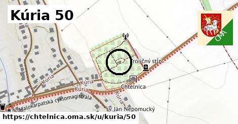 Kúria 50, Chtelnica