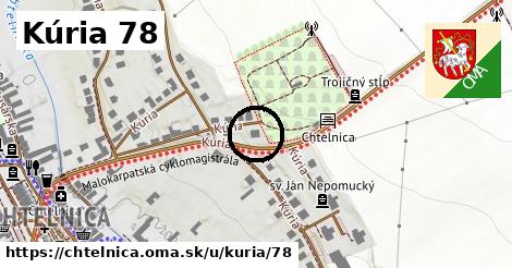 Kúria 78, Chtelnica