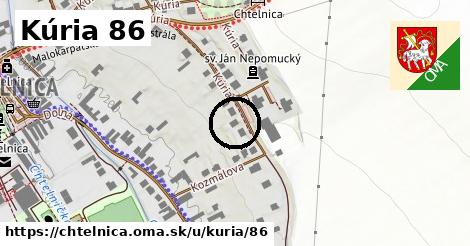 Kúria 86, Chtelnica