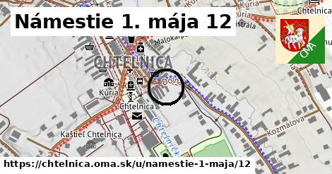 Námestie 1. mája 12, Chtelnica