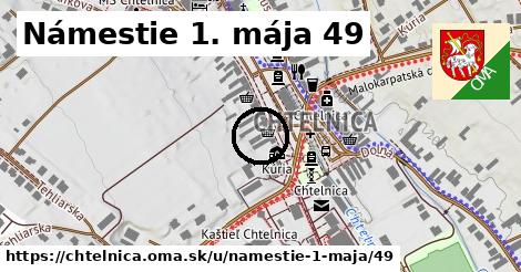 Námestie 1. mája 49, Chtelnica