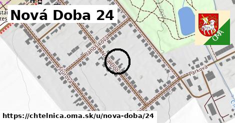 Nová Doba 24, Chtelnica